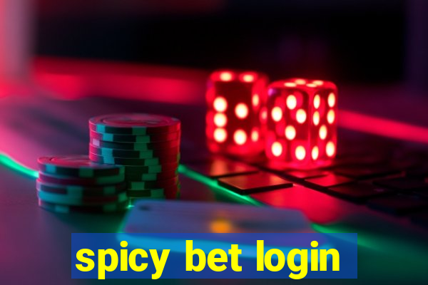 spicy bet login